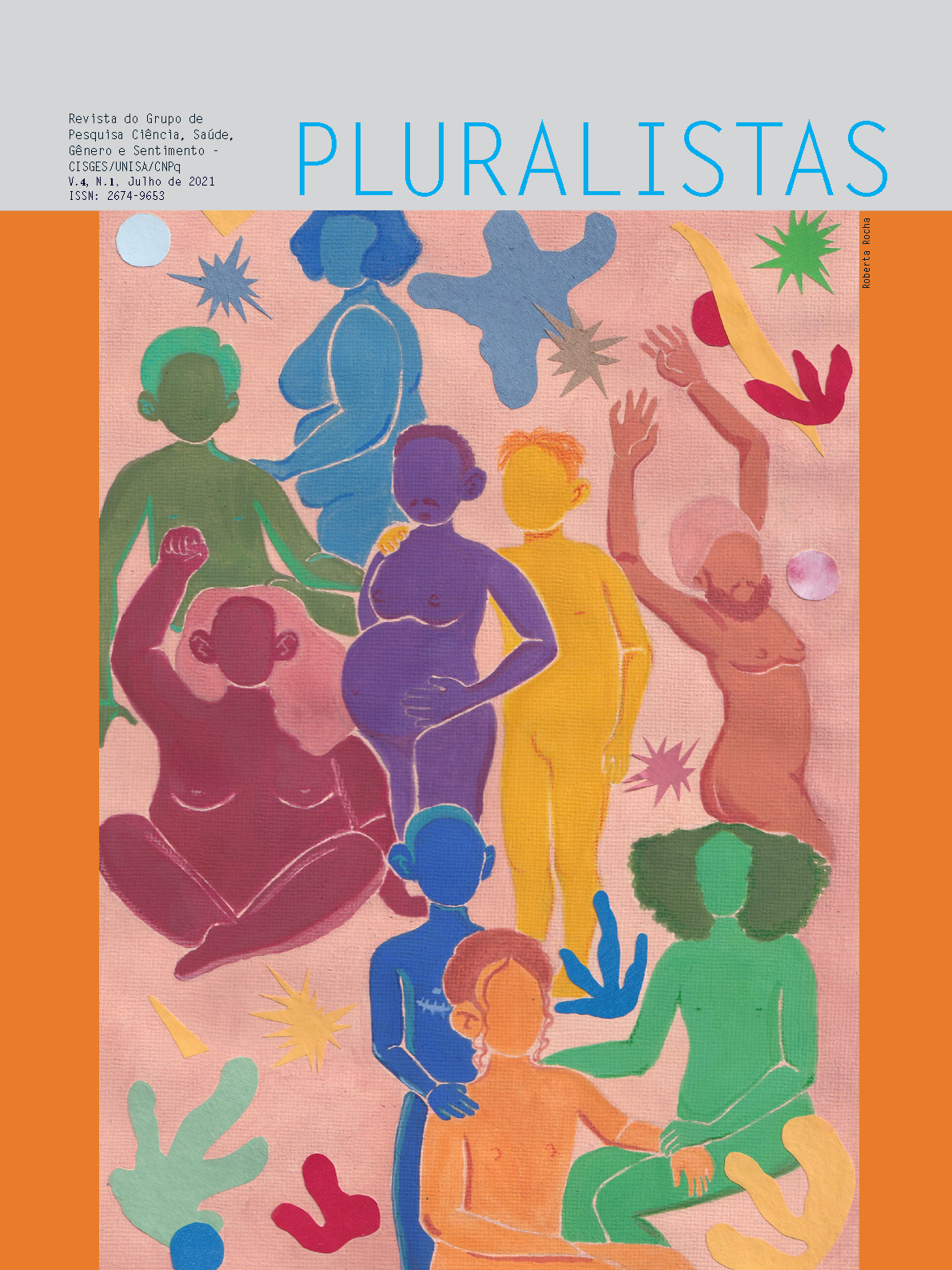 					Visualizar v. 4 n. 1 (2021): Revista Pluralistas - Revista do Grupo de Pesquisa Ciência, Saúde, Gênero e Sentimento - CISGES/UNISA/CNpq
				